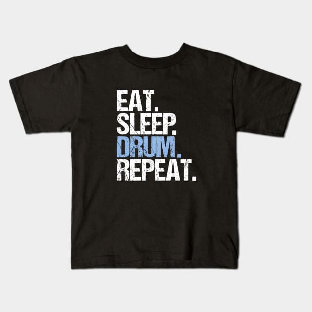 Eat Sleep DRUM Repeat Kids T-Shirt by hoopoe